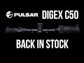 Pulsar Digex C50 - Back in stock at Scott Country International