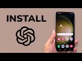 How To Install ChatGPT App On Android Phone
