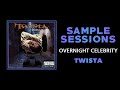 Sample Sessions - Episode 140: Overnight Celebrity - Twista (Feat. Kanye West)