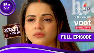 Thapki Pyar Ki S2 | थपकी प्यार की | Episode 92 | 07 January 2022