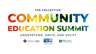Community Education Summit 2022 - State of Education