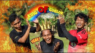 MENCARI RAJA PALING NOOB 🔥 KING OF GOBL0K!!