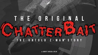 The Original ChatterBait: The Untold Z-Man Story
