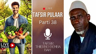 Accu ɓe yoo ɓe ñaam, ɓe mbeltoro - Tafsir Thierno Demba Bah