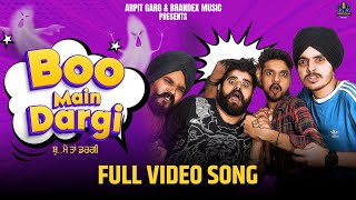 Boo Main Dargi | Latest Punjabi Full Video Song |  | Janu D Sahil  Sonu Jassa @brandexmusicpunjabi