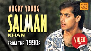 Angry Young Salman Khan in the 1990s against Yellow Journalism - Rare Old Bollywood Interview