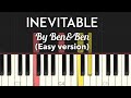 Inevitable by Ben&Ben easy piano tutorial + sheet music