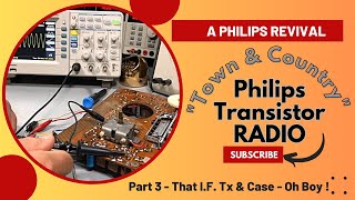 Philips Town & Country Transistor  Radio Resus - Part 3