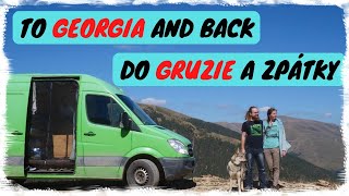 DO GRUZIE A ZPÁTKY - To Georgia and back // Intro