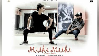 Mithi Mithi |Amrit Maan Ft Jasmine Sandlas | Intense | DANCE COVER BY -:GOKUL SINGRAL