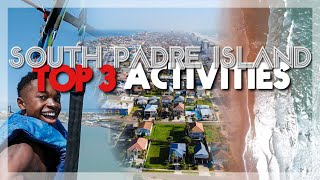 TOP 3 ACTIVITIES TO DO ON SOUTH PADRE ISLAND | DISCOVER SP Full Ep.1