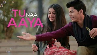 Tu Na Aaya | Official Music Video | Shyamoli Sanghi, Siddharth Nigam