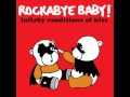 Love Gun - Lullaby Renditions of KISS - Rockabye Baby!