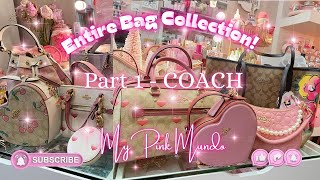 PART 1 - COACH COLLECTION- Entire Bag and Accessories Collection from Coach. Jewelry, pouches, bags!