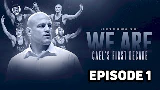 WE ARE: Cael's First Decade (Episode 1)