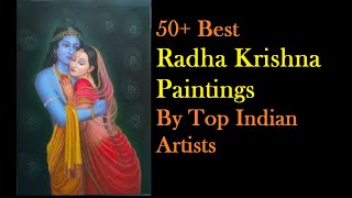 50+ Best Radha Krishna Paintings By Top Indian Artists