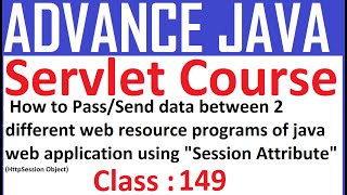 149 Session Attribute How to send data between data between 2 web resource programs of java web apps