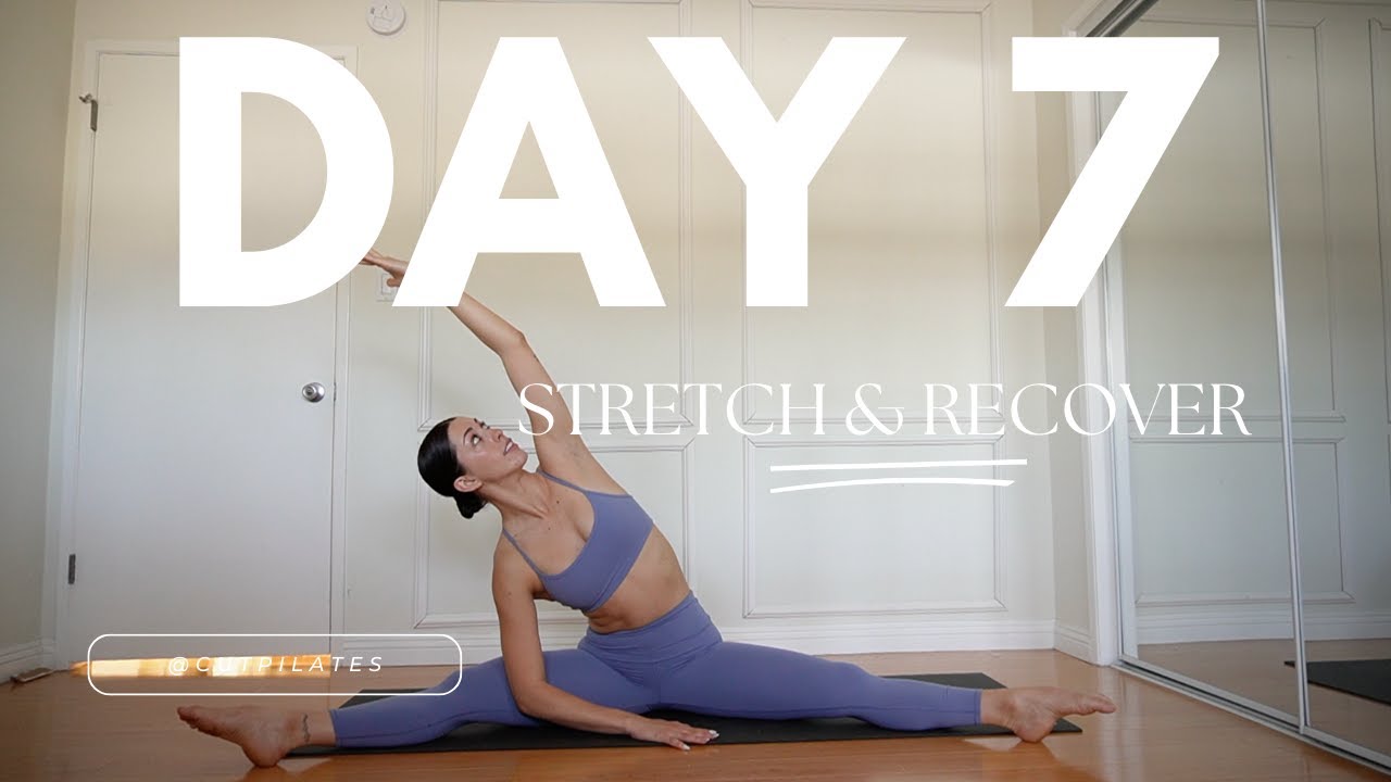 Day 7 Stretch Recover Youtube