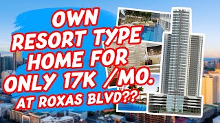 OWN RESORT TYPE HOME AT ROXAS BOULEVARD | SMDC BREEZE RESIDENCES