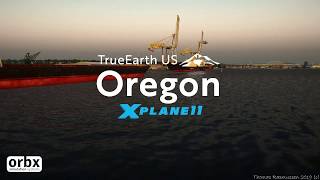 Orbx TrueEarth US Oregon XP11 - Official Trailer