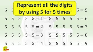 Represent all the digits by using 5 for 5 times. 【Fun Math, 5th grade – 33】