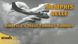 Memphis Belle: America's Most Famous Bomber | WWII Documentary | Full Movie | 8th US Army Air Force