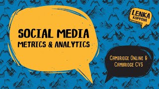 Social Media: Marketing Metrics and Analytics