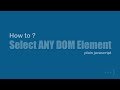 Select any DOM element and (Nodelist vs HTMLCollection) - [ How to ]