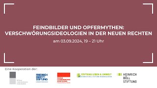 Feindbilder und Opfermythen: Verschwörungsideologien in der Neuen Rechten