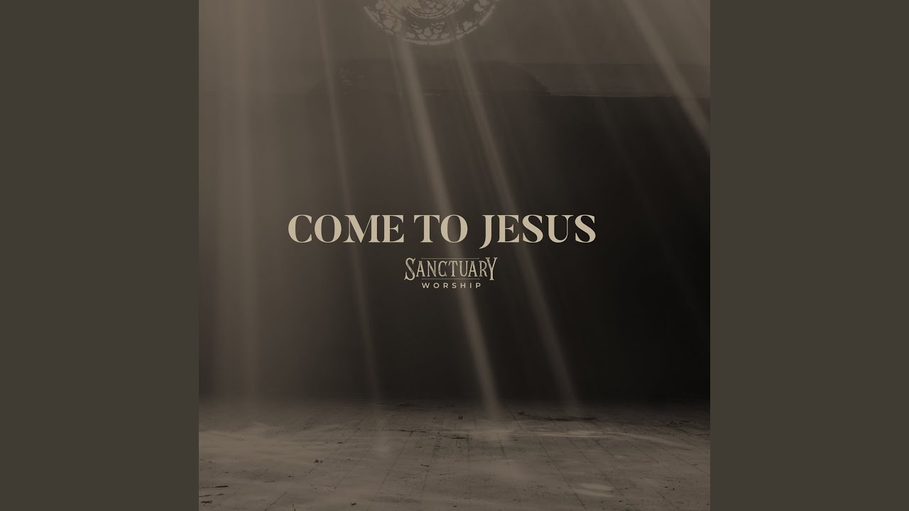 Come To Jesus Live Youtube Music