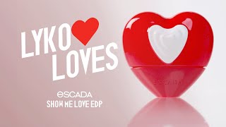 Lyko Loves Escada Show Me Love Edp