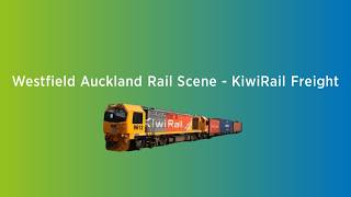 Westfield Auckland Rail Scene - KiwiRail Freight