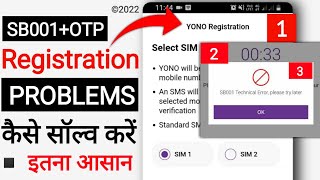 How to Solve Yono Registration Problem | SB001 Technical Error Please Try later & OTP Not received