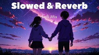 “Galatfehmi” Slowed \u0026 Reverb | Lofi Mix | Nadaniyan Song | SAR songs | Latest Songs | Trending