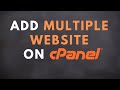 Host Multiple Domain On Cpanel - Add Domain on Cpanel