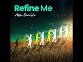 refine me