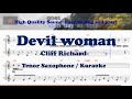 Devil woman - Cliff Richard (Tenor/Soprano Saxophone Sheet Music Dm Key / Karaoke / Easy Solo Cover)