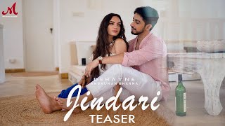 Jindari - Teaser | Derayne, Ahana Ghai | Anshuman Sharma | Devin Raj Anand | Merchant Records