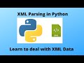 Learn XML Data Parsing In Python | Element Tree Module | Code and Learn | NetCoder