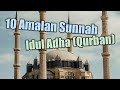 10 Amalan Sunnah Idul Adha (Idul Qurban) 2021