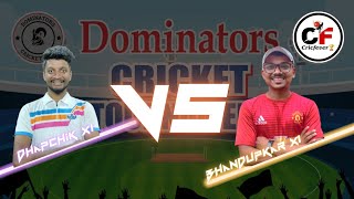 BHANDUPKAR XI vs DHAPCHIK XI Dominators Turf Cricket Tournament 2022 | CRICFEVER