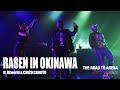 【Live】RASEN in OKINAWA (ft. OZworld & CHICO CARLITO) - Awich / THE ROAD TO ARENA Japan Tour