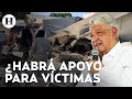 AMLO lamenta tragedia en Iglesia de Tamaulipas, envía condolencias a las víctimas