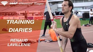 Training Diaries: Renaud Lavillenie - IAAF Diamond League