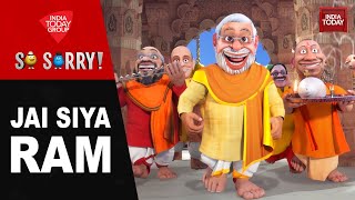 Ram Mandir Pran Pratishtha | JAI SIYA RAM | PM Modi | SO SORRY | Ram Mandir | Aaj Tak | Ram