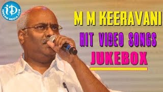 M M Keeravani Melody Hits | Video Songs Jukebox | M M Keeravani Birthday Special