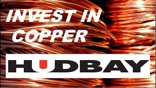 Copper investment analyzed - Hudbay Minerals