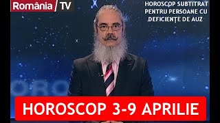 HOROSCOP 3-9 APRILIE