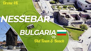 Nessebar Bulgaria 2020 🇧🇬 | Old Town \u0026 Beach (by drone 4K)