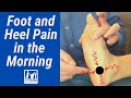 Plantar Fasciitis and Morning Foot Pain.